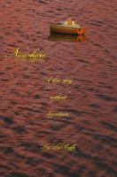 Nowhere: A Love Story Without Boundaries 0994588305 Book Cover