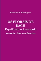 OS FLORAIS DE BACH 1365649547 Book Cover