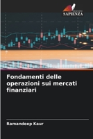 Fondamenti delle operazioni sui mercati finanziari (Italian Edition) 6209543650 Book Cover