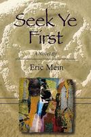 Seek Ye First 1439212511 Book Cover