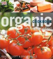 Organic Cookbook (Organic) 0789471922 Book Cover
