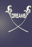 Dreams B083XVH5HL Book Cover