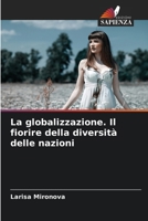 La globalizzazione. Il fiorire della diversità delle nazioni (Italian Edition) 6207945999 Book Cover