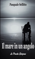 Il mare in un angolo 8899741204 Book Cover