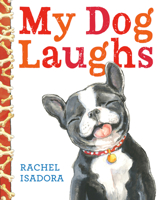 My Dog Laughs 0399173854 Book Cover