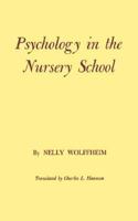Psychology in the Nursery School 0806530774 Book Cover
