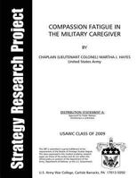 Compassion Fatigue in the Military Caregiver 1973778874 Book Cover