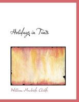 Holidays in Tents 111694409X Book Cover
