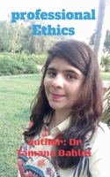Professional ethics B0BCGZWBWW Book Cover