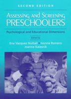 Assessing And Screening Preschoolers: Psychological And Educational Dimensions 0205266762 Book Cover