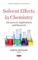 Solvent Effects in Chemistry: Advances in Applications and Research 1536182265 Book Cover