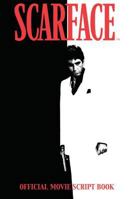 Scarface: The Movie Scriptbook 1600100953 Book Cover