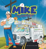 Mike the Lineman 1665719966 Book Cover