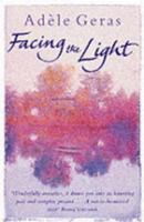 Facing the Light 031231826X Book Cover