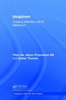 Blogdown: Creating Websites with R Markdown 0815363729 Book Cover