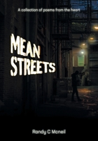Mean Streets: A collection of poems of the heart 103911721X Book Cover