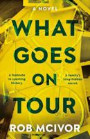 What Goes on Tour 1835744346 Book Cover