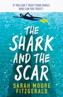 The Shark and the Scar 151010416X Book Cover