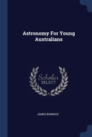 Astronomy For Young Australians 9355890966 Book Cover