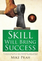 Skill Will Bring Success 1498485871 Book Cover