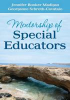 Mentorship of Special Educators 1452202885 Book Cover