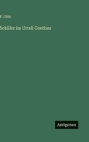 Schiller Im Urteil Goethes 3368259148 Book Cover