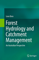 Forest Hydrology and Catchment Management: An Australian Perspective 9401793360 Book Cover