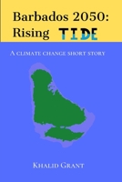 Barbados 2050: A climate change short story 1990085091 Book Cover