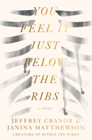 You Feel It Just Below the Ribs 0063066629 Book Cover