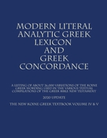 The New Koine Greek Textbook : Volume IV and V 1974377016 Book Cover