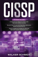 CISSP: 3 in 1- Beginner's Guide+ Tips and Tricks+ Simple and Effective Strategies to Learn Information Systems Security B08NF1NPHJ Book Cover