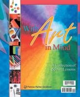 With Art in Mind: A Collection of Sixty Art Lessons 1579243053 Book Cover