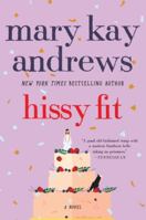Hissy Fit 0060564652 Book Cover