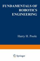 Fundamentals of Robotic Engineering 9401170525 Book Cover