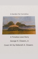 A Garden for Cornelius B0F117ZN18 Book Cover