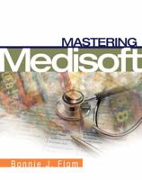 Mastering Medisoft [With CDROM] 0135130220 Book Cover