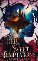 Hell and Sweet Temptations (Alex Bain Book 4): A romantic urban fantasy thriller (The Alex Bain Series) B0DYDF5LCJ Book Cover