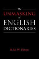 The Unmasking of English Dictionaries 1108433340 Book Cover