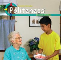 Politeness (Character Education) 0736811346 Book Cover