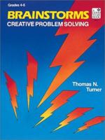 Brainstorms: Creative Problem Solving 0673385558 Book Cover