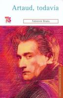 Artaud, todavía 9681684583 Book Cover