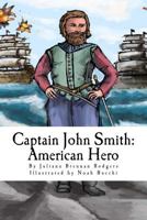 Captain John Smith: American Hero 1974562395 Book Cover
