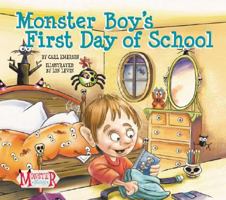 Monster Boy's First Day of School (Monster Boy) 1602702373 Book Cover