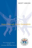 Grace Through Every Generation 1592552943 Book Cover