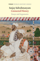 Connected History: Essays and Arguments 1839762381 Book Cover