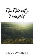 The Thicket's Thoughts 1805673033 Book Cover