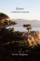 Dawn: A Collection of Poems 1909075302 Book Cover
