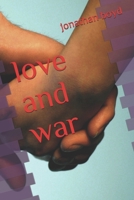 love and war B08W7SHCGS Book Cover