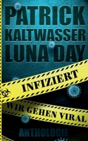 Infiziert - Wir gehen viral (German Edition) null Book Cover