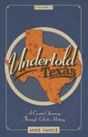 Undertold Texas Volume 2 1965272150 Book Cover
